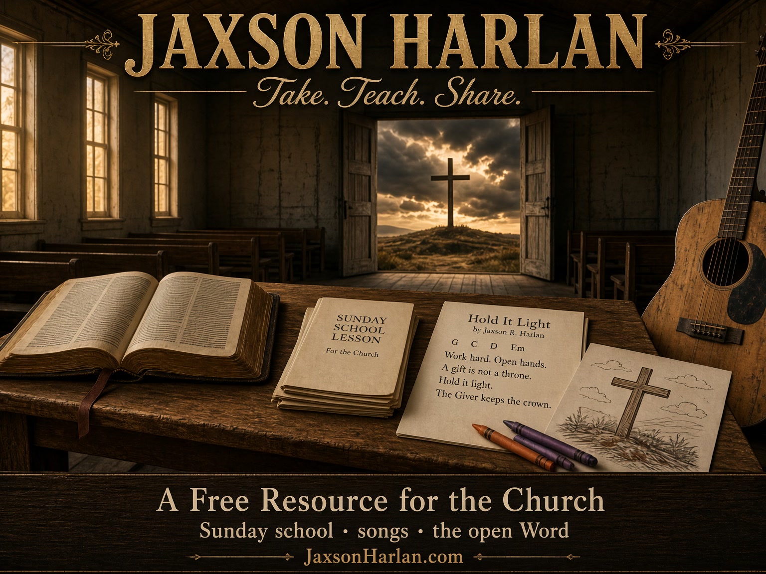 Take Teach and Share - Jaxson Harlan Ministry Take Teach and Share - Jaxson Harlan Ministry
